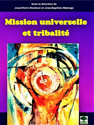 cover image of Mission universelle et tribalité